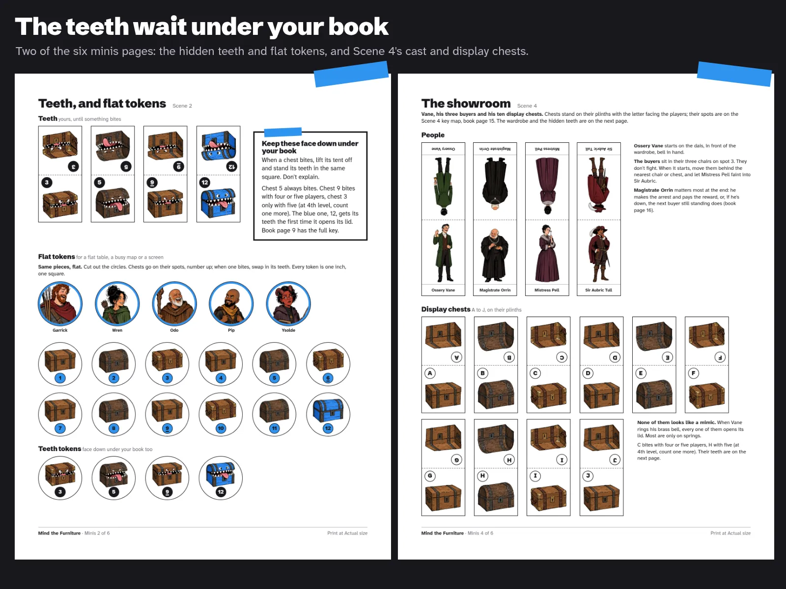 Minis pages 2 and 4: the cellar's teeth tents that wait under the GM's book with the flat tokens, and Scene 4's people and display chests A to J. Their words are written out below it.